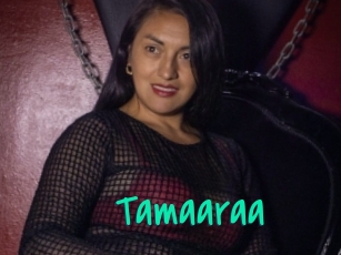 Tamaaraa