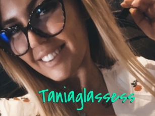 Taniaglassess