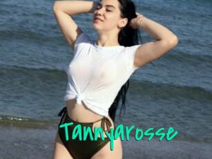 Tannyarosse