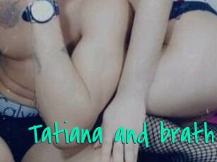 Tatiana_and_brath