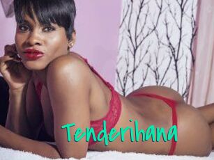 Tenderihana