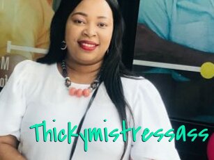 Thickymistressass