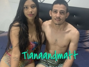 Tianaandmatt