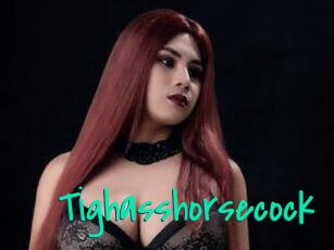 Tighasshorsecock