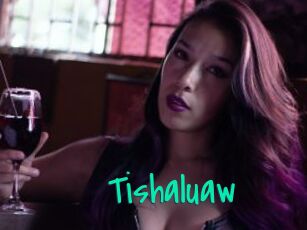 Tishaluaw