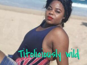 Titoliciously_wild