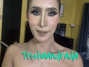 Trishaandrada