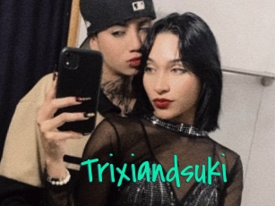 Trixiandsuki