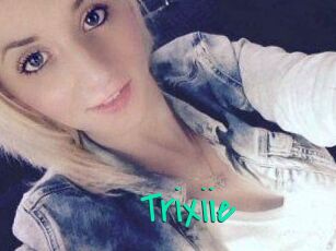 Trixiie