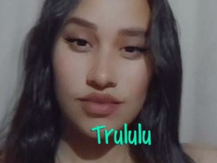 Trululu