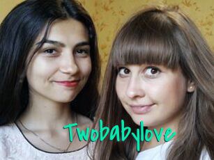 Twobabylove