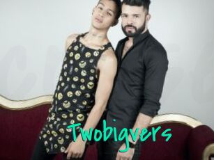 Twobigvers