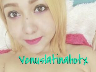Venuslatinahotx