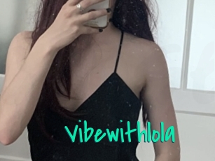 Vibewithlola