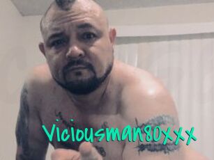 Viciousman80xxx