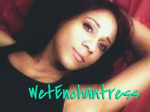 WetEnchantress