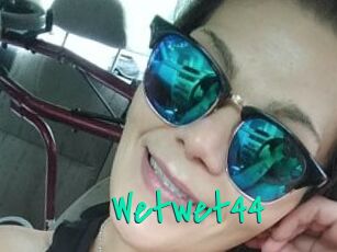 Wetwet44