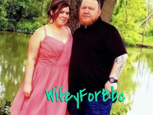 WifeyForBbc