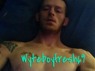 Wyteboyfresh69