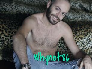 Whynot86