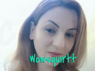 Wowsquirtt