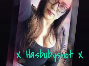 X_Hasbubyshot_X