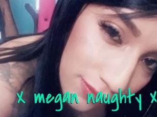 X_megan_naughty_X