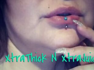 XtraThick_N_XtraJuicy