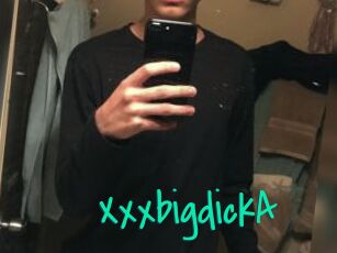 XxxbigdickA