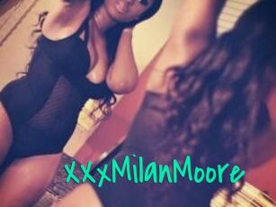 XXxMilanMoore