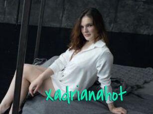 Xadrianahot