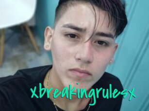 Xbreakingrulesx