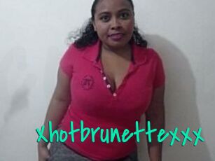 Xhotbrunettexxx