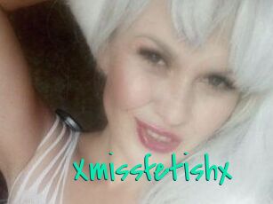 Xmissfetishx