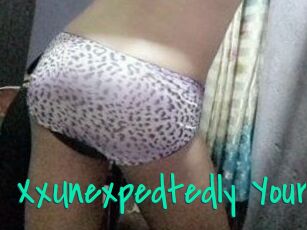 XxUnexpedtedly_Yours