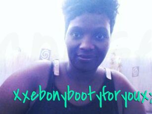 Xxebonybootyforyouxx
