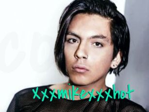 Xxxmikexxxhot