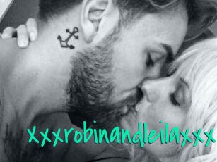 Xxxrobinandleilaxxx