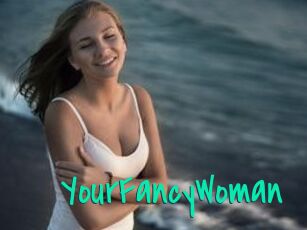 YourFancyWoman