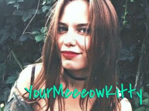 YourMeeeowKitty