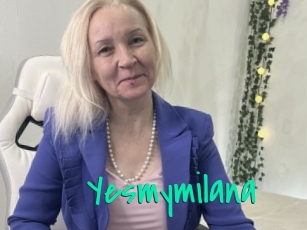 Yesmymilana