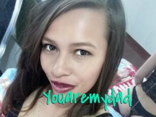 Youaremydad