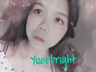 Yuerbright
