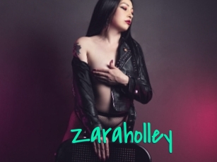 Zaraholley